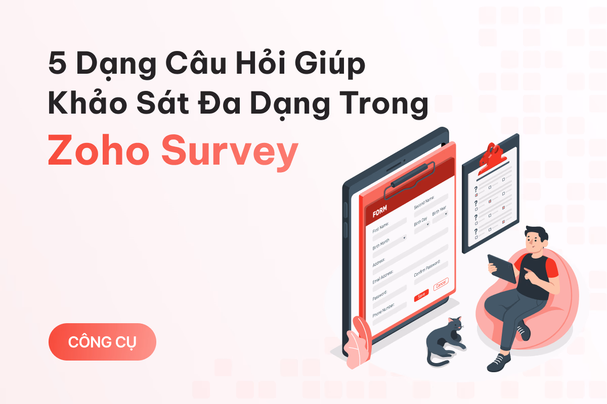 5 dạng câu hỏi phổ biến trong Zoho Survey giúp khảo sát của bạn đa dạng hơn