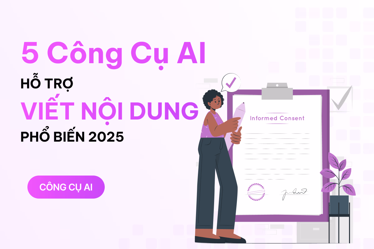 Cải thiện chất lượng nội dung bài viết với 5 công cụ AI phổ biến nhất 2025 